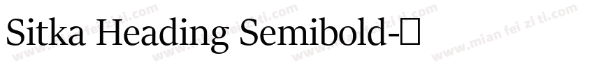 Sitka Heading Semibold字体转换